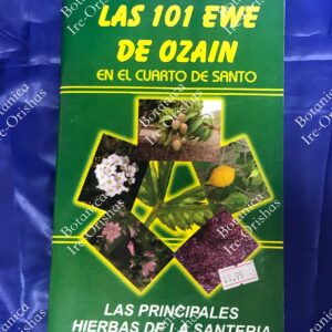 Las 101 Ewe de Ozain - Las principales hierbas de la santeria