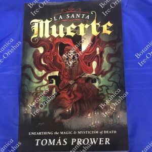 La Santa Muerte- Spiritual Devotion Book