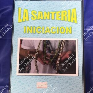 La Santeri?a Iniciacion- Beginner Guide